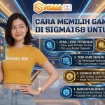 cara memilih game di sigma168